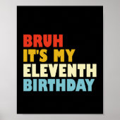 ブルッ11誕生日11歳おもしろい ポスター (正面)