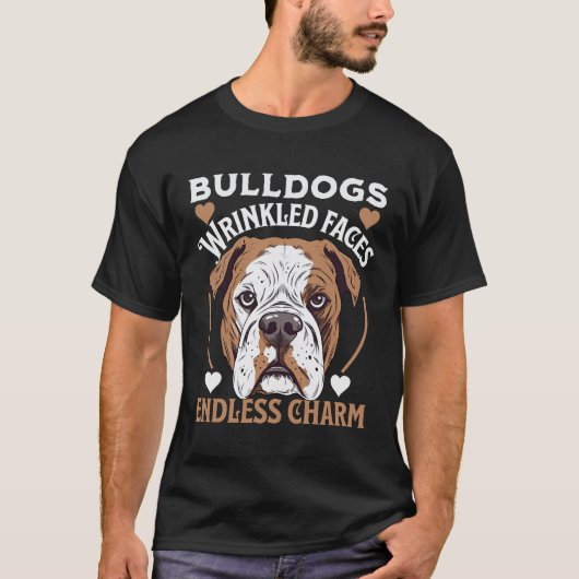 ブルドッグしわだらけの顔無限の魅力 Tシャツ (正面)