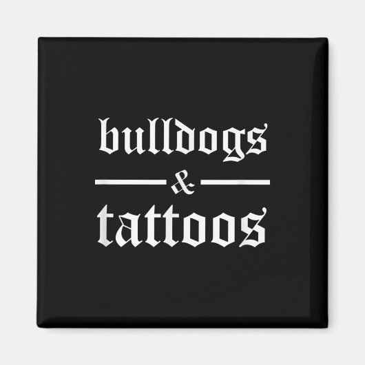 ブルドッグとタトゥー – Tattooedおもしろい犬のオーナーTa マグネット (正面)