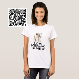 ブルドッグの子犬の愛が私を救った Tシャツ