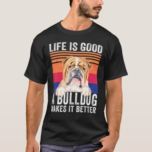 ブルドッグは人生を良いヴィンテージ Tシャツ (正面)