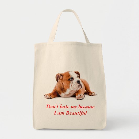 ブルドッグは私を嫌わない……私は美しいスーパートート トートバッグ (正面)