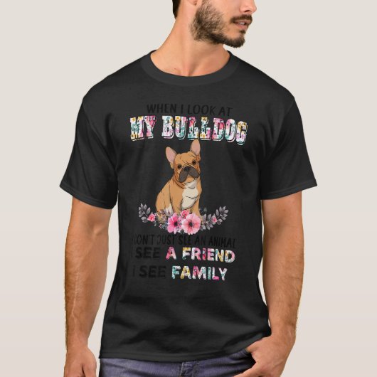 ブルドッグを見ると動物Apが見えない Tシャツ (正面)