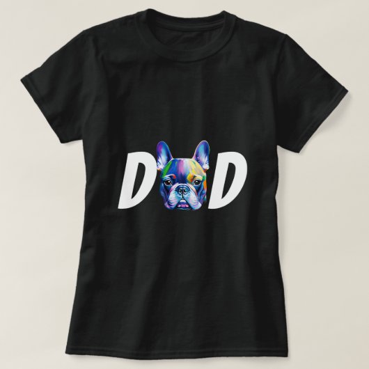 ブルドッグカラフルパパ愛犬家ファーザーズ・デイ Tシャツ (デザイン正面)