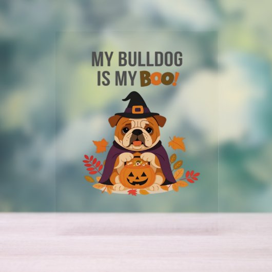 ブルドッグハロウィーンのコスチューム私のブルドッグは私のブーDo アクリルサイン (ニュートラル)