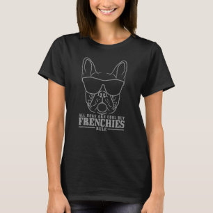 ブルドッグフランスのの犬は全てカッコいいしかしフランス語Rul Tシャツ