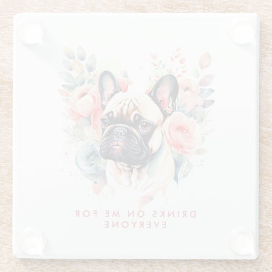 ブルドッグフランスのの花が皆のために私に飲む ガラスコースター (裏面)