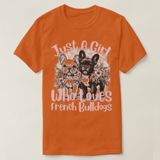 ブルドッグフランスのはブルドを愛する女フランスのの子 Tシャツ (デザイン正面)
