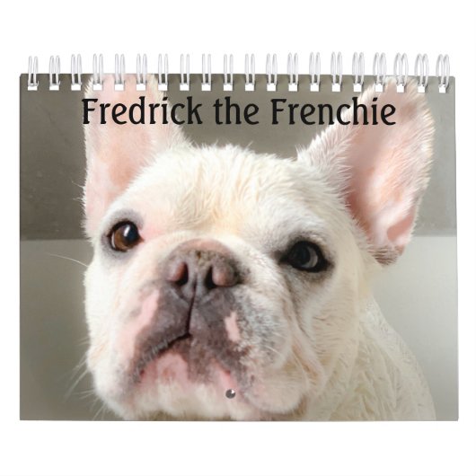 ブルドッグフランスのカレンダー – Fredrick the Frenchie カレンダー (カバー)