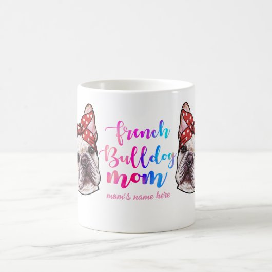 ブルドッグフランスのママ母の日の犬の恋人かわいい コーヒーマグカップ (中央)