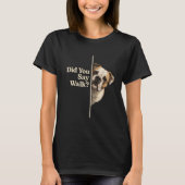 ブルドッグ愛好家のための面白い犬の散歩引用 楽しいペット  Tシャツ (正面)