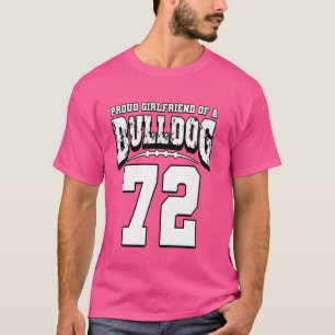 ブルドッグ誇りを持ったサッカー選手のガールフレンド72 Tシャツ