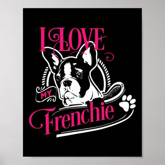 ブルドッグ – I Love My Frenchie 1 ポスター (正面)