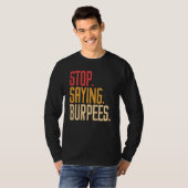 ブルピーは筋トレだと言うな筋肉バカジョーク Tシャツ (正面フル)