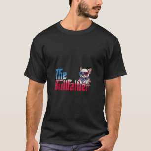 ブルファーザーフランスのブルドッグ父パトリオ4 Tシャツ