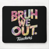 ブルワウアウト先生最終日サマーブレイク絞り染め マウスパッド (正面)