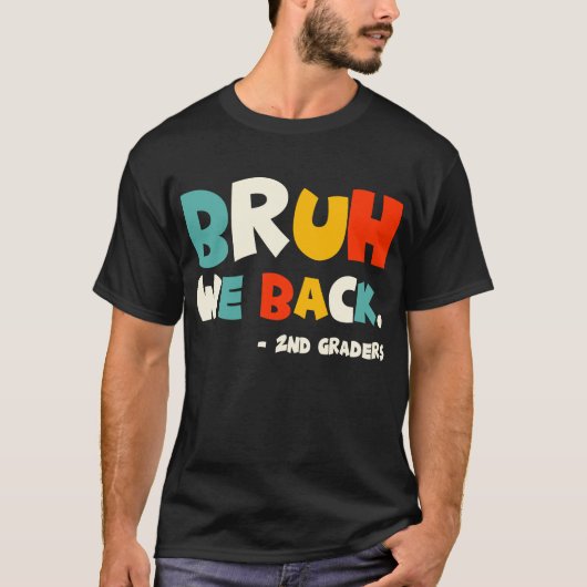 ブルワウバックセカンドグレーダーズ新学期 Tシャツ (正面)