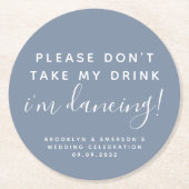 ブルーお願い飲み物を飲まないで私は踊り! ラウンドペーパーコースター (正面)