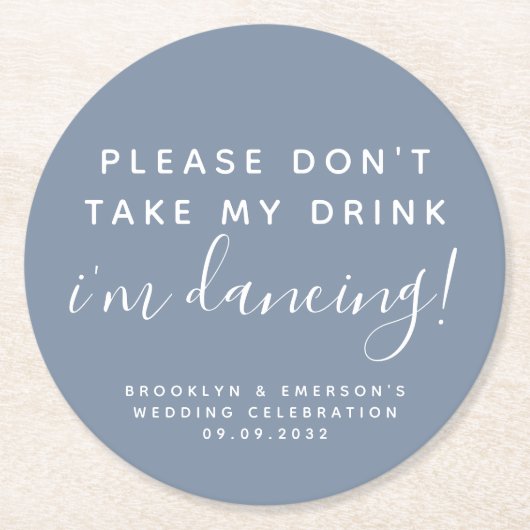 ブルーお願い飲み物を飲まないで私は踊り! ラウンドペーパーコースター (正面)