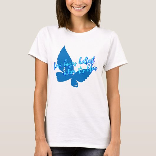 ブルーのとき最も激しく燃える愛のTシャツ Tシャツ (正面)