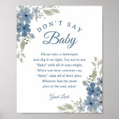 ブルーの花柄「Don't Say Baby」ベビーシャワーゲームのサイン ポスター (正面)