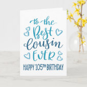 ブルーの105歳の誕生日おめでとうタイプ Best Cousin Ever カード (黄色い花)