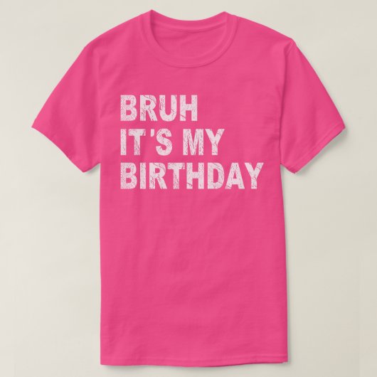 ブルーイッツマイ誕生日おもしろい皮肉 Tシャツ (デザイン正面)