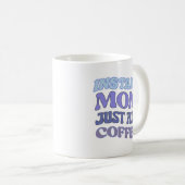 ブルーインスタントママ単にコーヒーを追加引用文 コーヒーマグカップ (正面右)