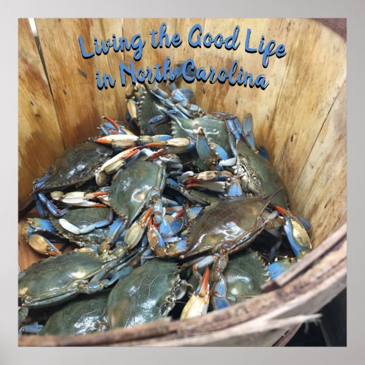 ブルーカニ – ノースカロリンで良い生活を生きる ポスター (正面)