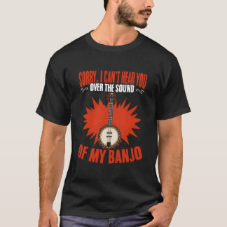 ブルーグラス フォークミュージック バンジョー奏者 Can't Hear You B Tシャツ