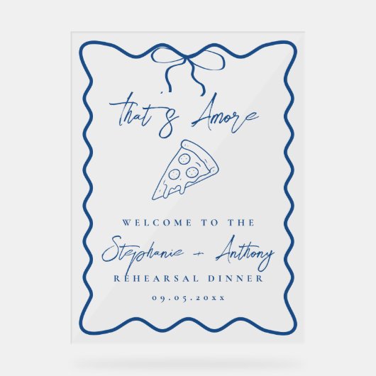 ブルーザアモーレピザリハーサルディナー アクリルサイン (正面)