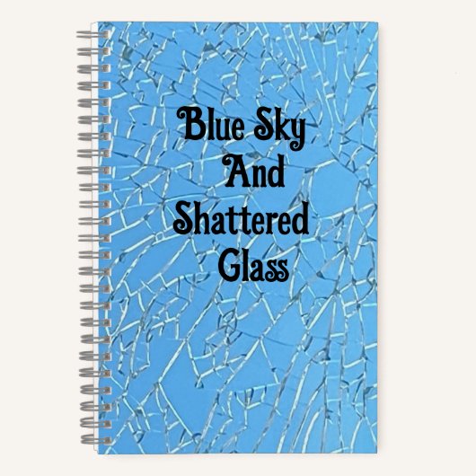 ブルースカイと粉砕されたガラスのスケッチブック ノートブック (正面)