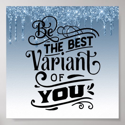 ブルードリップグリッター感動的引用文ポスター ポスター (正面)