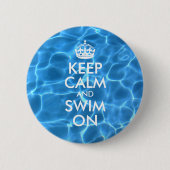 ブループールの水 Keep Calm and Swim On 缶バッジ (正面)