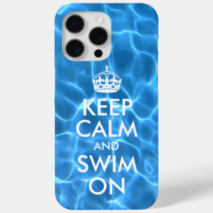 ブループールの水 Keep Calm and Swim On iPhone 15 Pro Maxケース