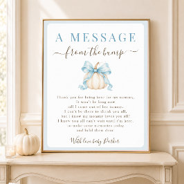 ブルーリボンのカボチャ "A Message From The Bump" サイン