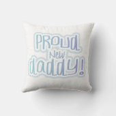 ブルー文字誇りを持ったニューダディーギフト クッション (裏面)