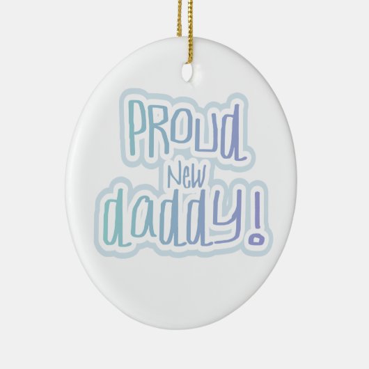 ブルー文字誇りを持ったニューダディーギフト セラミックオーナメント (右)