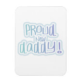 ブルー文字誇りを持ったニューダディーギフト マグネット (縦)
