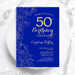 ブルー王室の金ゴールドフローラ50th誕生日パーティー 招待状<br><div class="desc">ブルー王室の金ゴールドフローラ50th誕生日パーティーへの招待。ボタニカルモダンアウトラインスケッチアクセント、金ゴールドフォイルフェイク、タイポグラフィスクリプトフォントを備えたミニマルなデザイン。トレンディーシンプル招待状カードは女性の日スタイリッシュお祝いに最適。任意のカスタマイズ年齢にすることができる。印刷されたZazzle招待状または即時ダウンロードのデジタル印刷可能なテンプレート。</div>