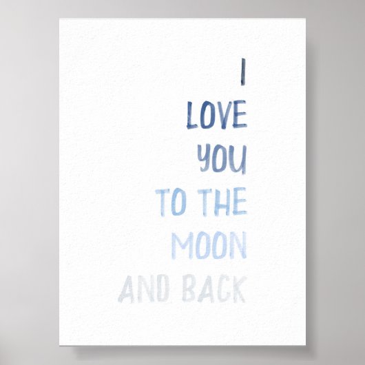 ブルー私は月とバックプリントにあなたを愛している ポスター (正面)