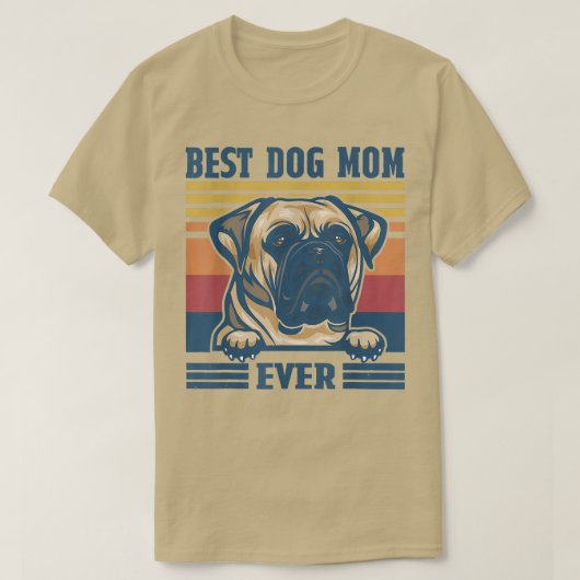 ブル最高のマスチフママ常におもしろい犬ママD Tシャツ (デザイン正面)