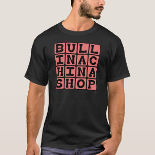 ブル·イン·ア·中国·ショップ、不器用なパン Tシャツ