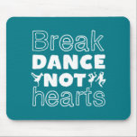 ブレイクダンスNotハートおもしろいBreakdancing Dancer マウスパッド<br><div class="desc">Break Danceハート。音楽おもしろいを聞くたびに朝食を愛する人のための朝食デザイン。そしてカッコいい、通りダンスとヒップホップ音楽が大好きな人のための可愛い朝食グッズ。ナショナル祝ダンス・デイのダンスに最適。家族素晴らしや友人のためのクリスマスプレゼントと誕生日プレゼント。</div>