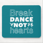 ブレイクダンスNotハートおもしろいBreakdancing Dancer マウスパッド<br><div class="desc">Break Danceハート。音楽おもしろいを聞くたびに朝食を愛する人のための朝食デザイン。そしてカッコいい、通りダンスとヒップホップ音楽が大好きな人のための可愛い朝食グッズ。ナショナル祝ダンス・デイのダンスに最適。家族素晴らしや友人のためのクリスマスプレゼントと誕生日プレゼント。</div>