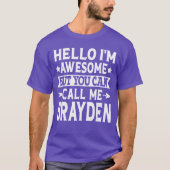 ブレイデン 男性の名 Hello Im Awesome と呼んでね ブレイデン Tシャツ (正面)