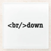 ブレークダウンHTMLコード ガラスコースター (正面)