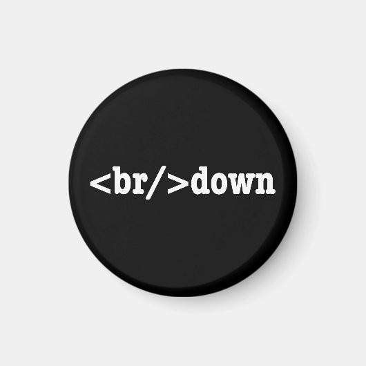 ブレークダウンHTMLコード マグネット (正面)