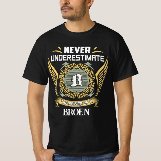 ブロエンの力を過小評価するな Tシャツ (正面)