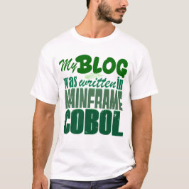 ブログはCOBOLでコーディングされた – Mainframe Development Tシャツ